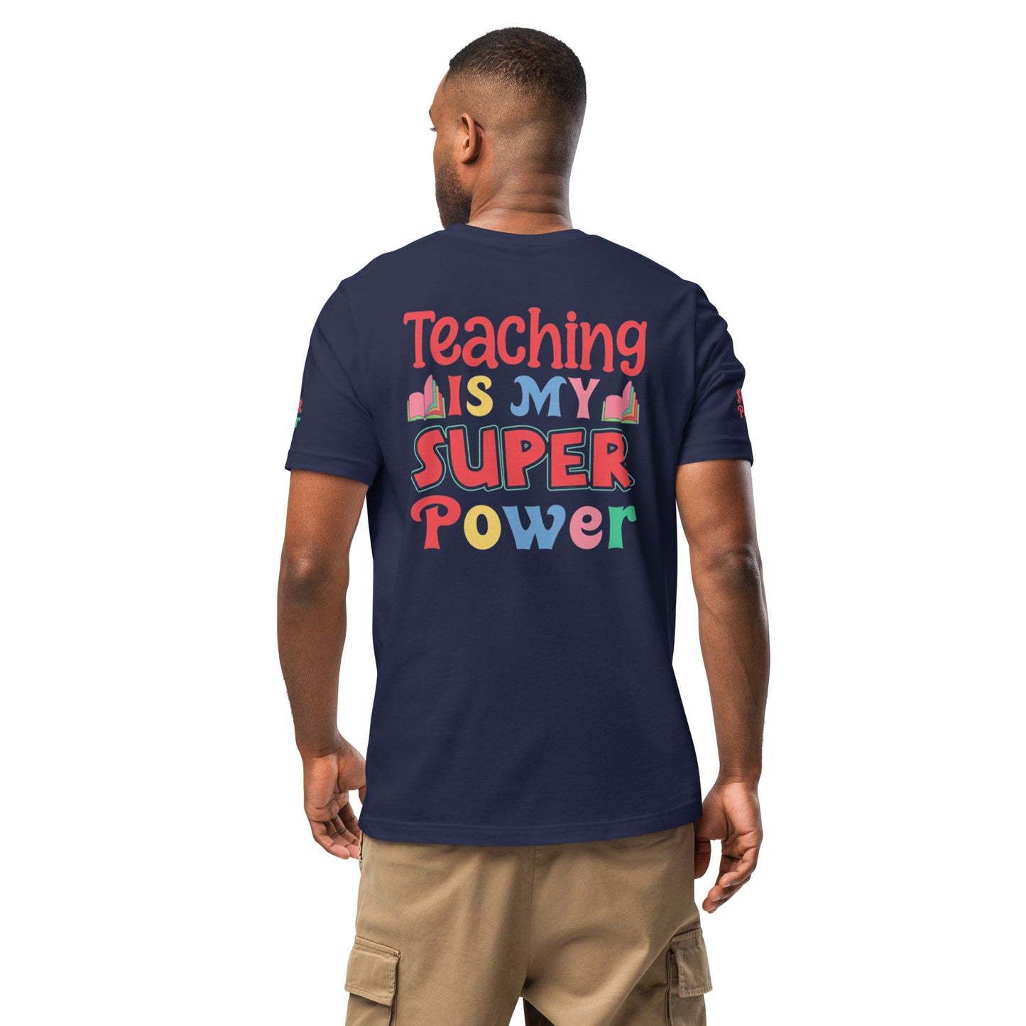 Teaching is my Superpower Unisex t-shirt