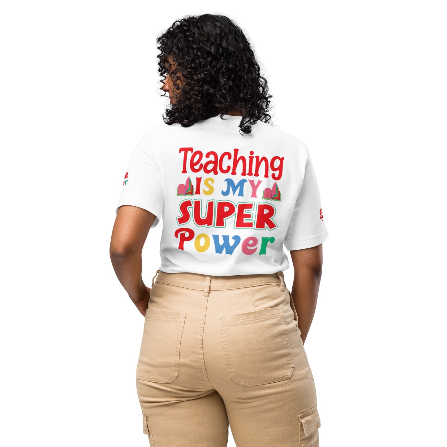 Teaching is my Superpower Unisex t-shirt