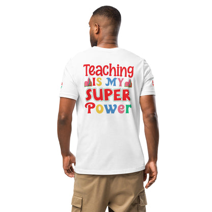 Teaching is my Superpower Unisex t-shirt