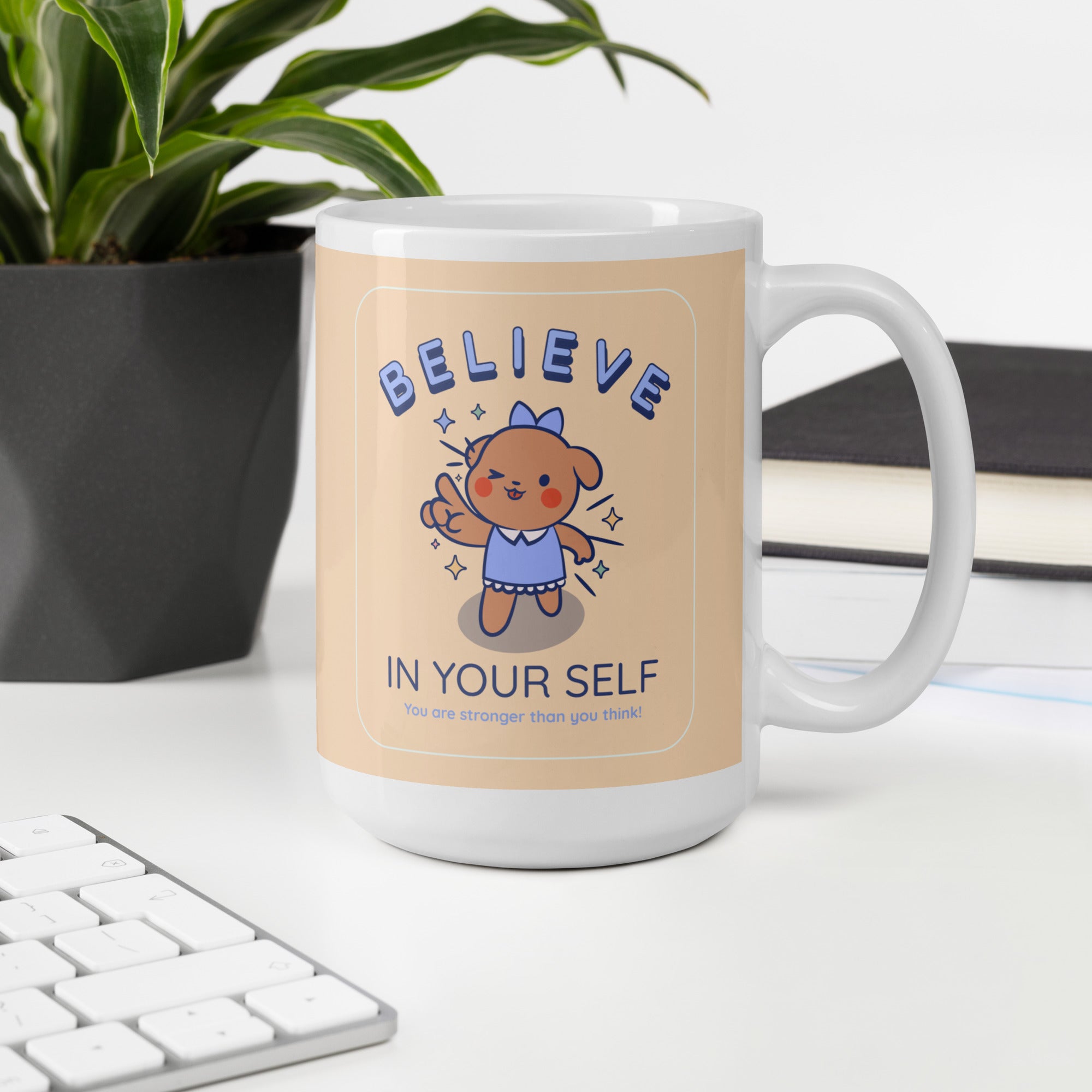 Believe in Yourself White glossy mug