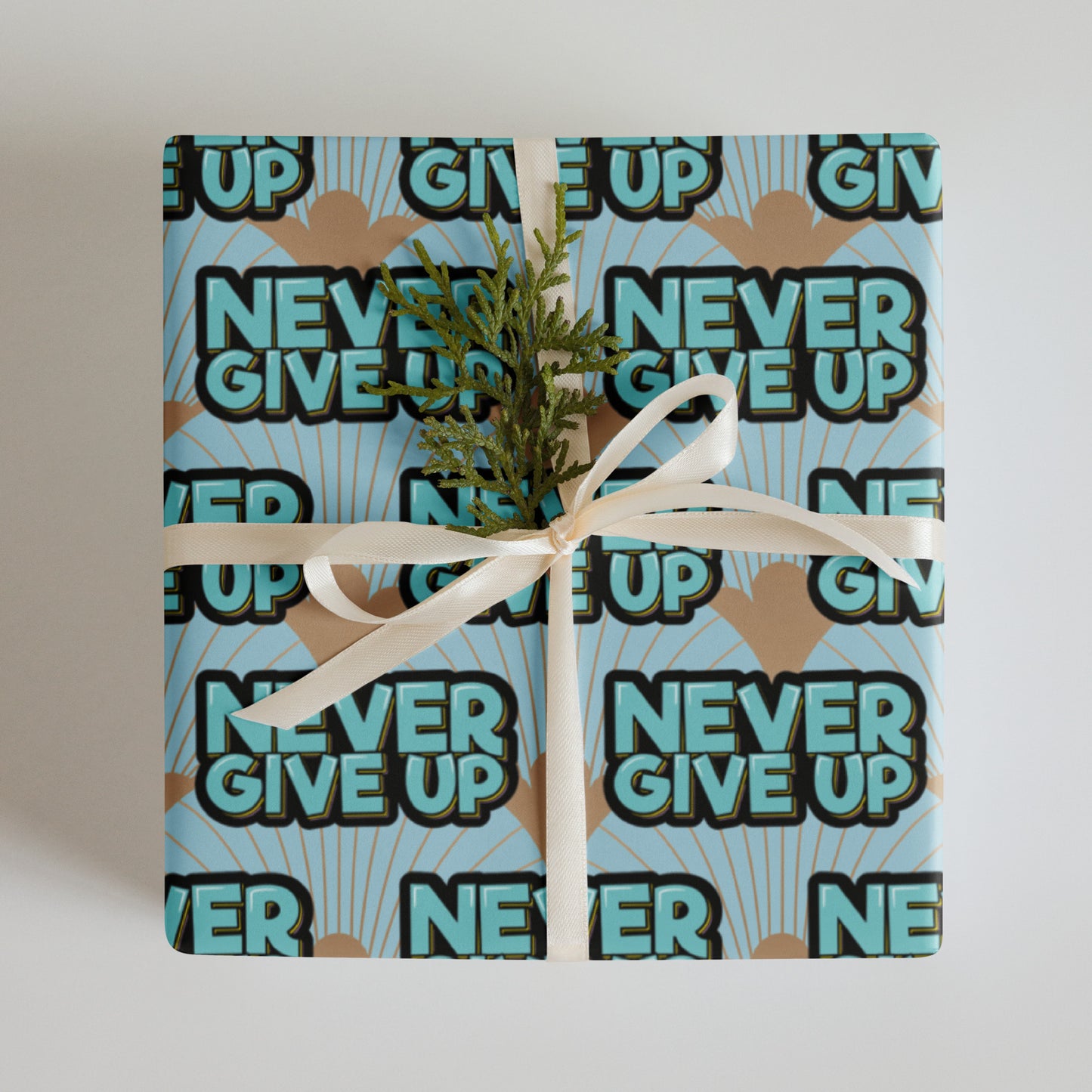 Never Give Up Wrapping paper sheets