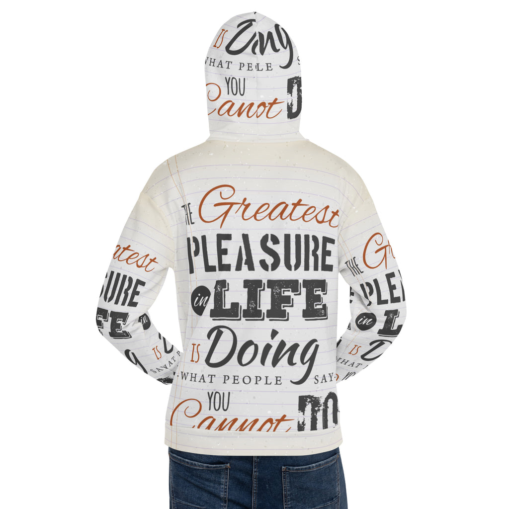 The Greatest Pleasure Unisex Hoodie