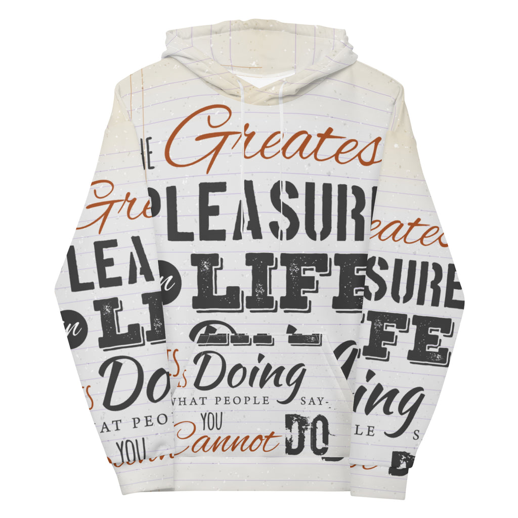 The Greatest Pleasure Unisex Hoodie