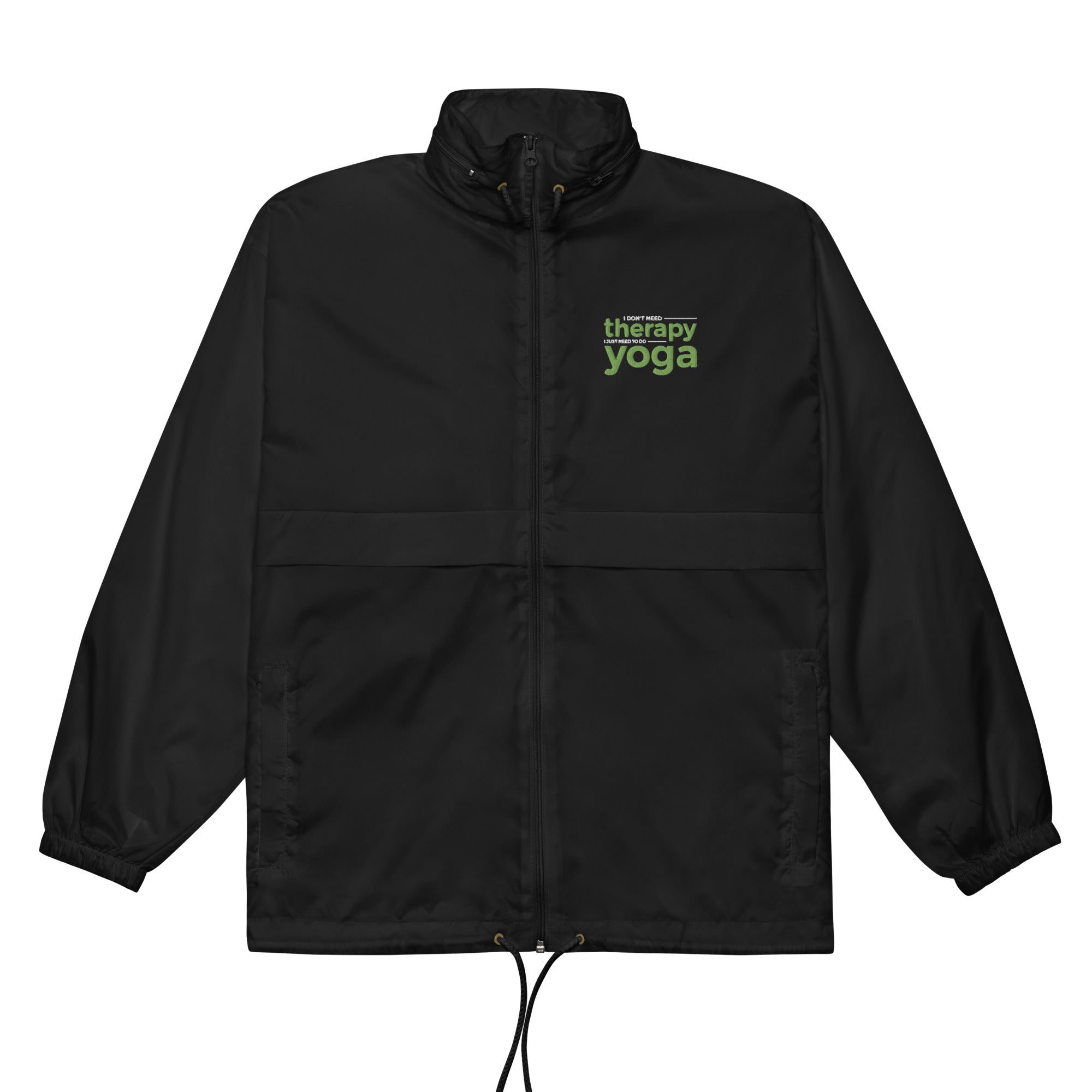 I Don't Need Therapy I Just Need to Do Yoga Windbreaker