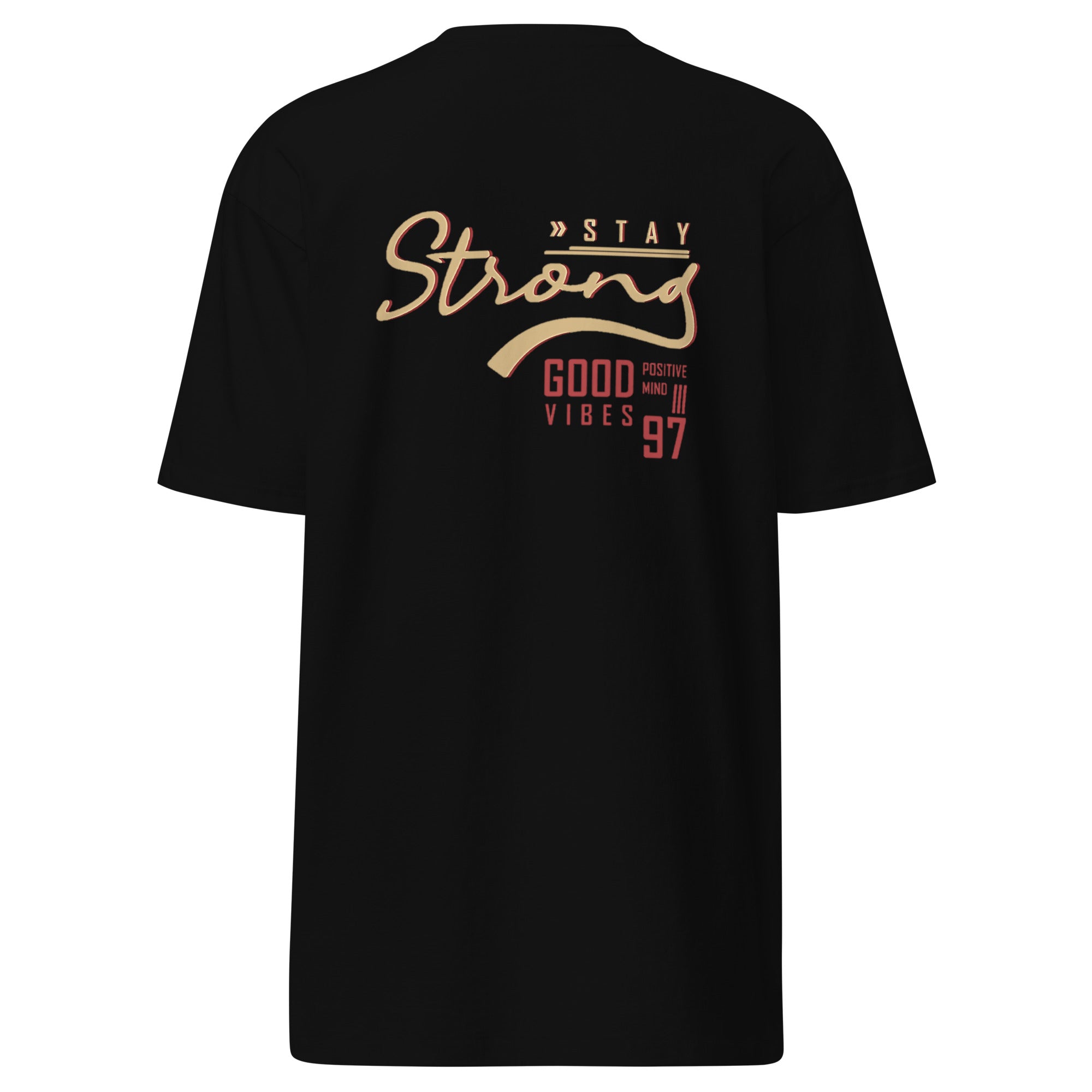 Stay Strong premium heavyweight tee