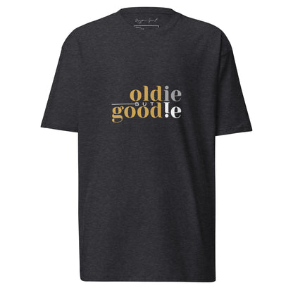 Oldie but Goodie Men’s premium heavyweight tee