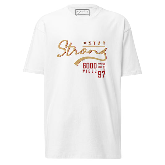 Stay Strong premium heavyweight tee