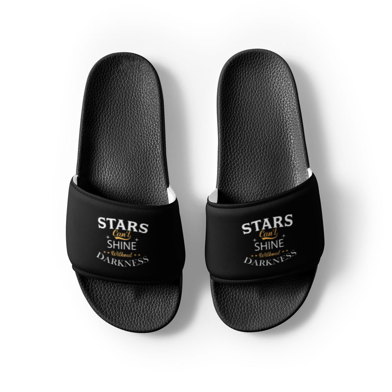 Stars Can't Shine Without Darkness Men's Slides