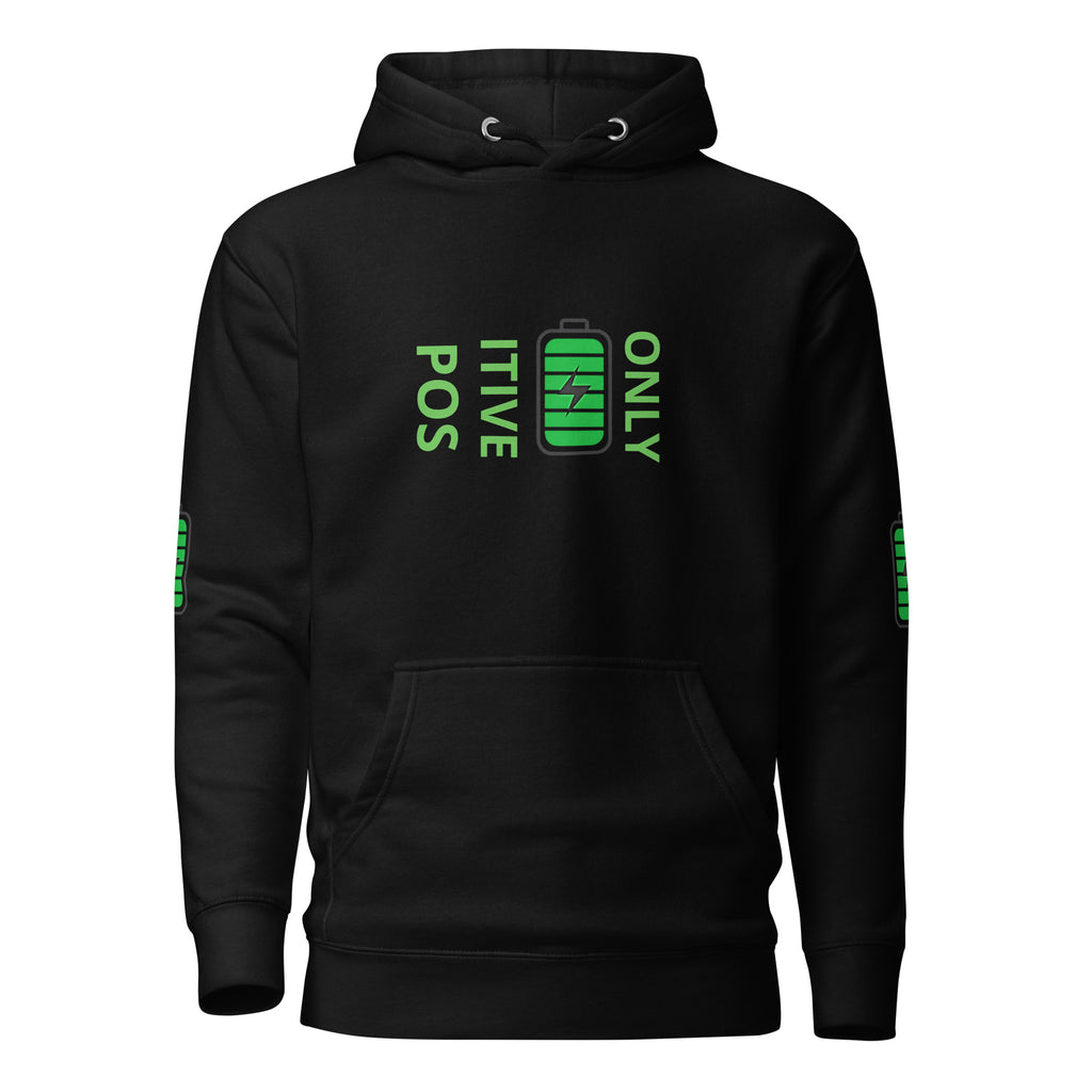 Positive Energy Only Unisex Hoodie