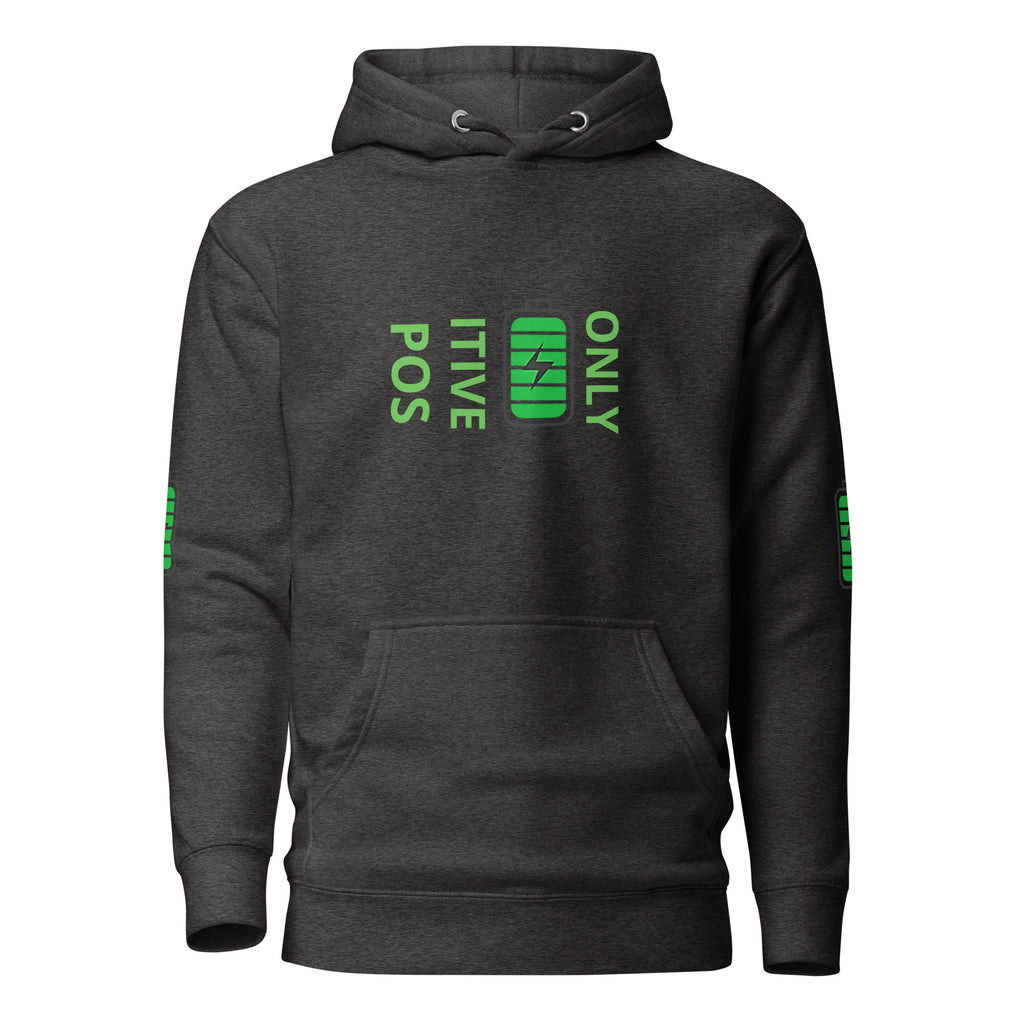 Positive Energy Only Unisex Hoodie