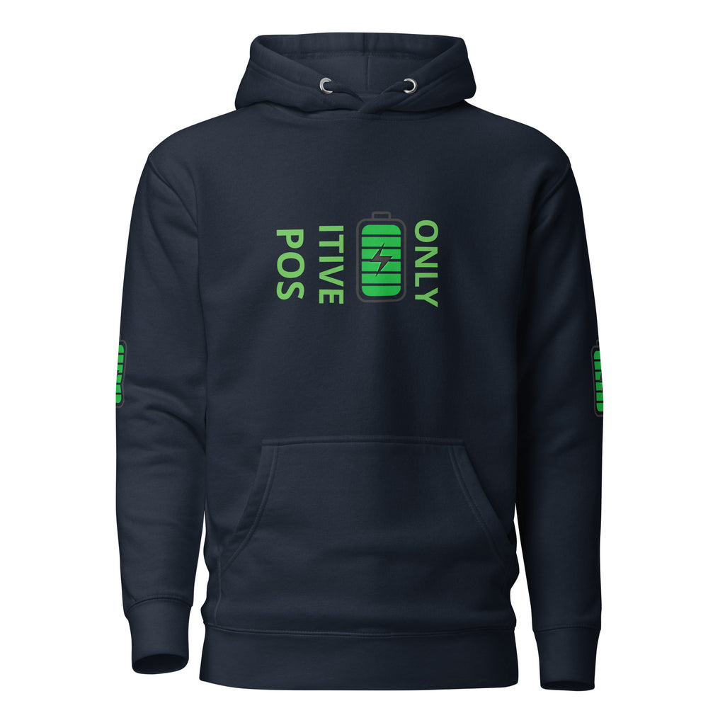 Positive Energy Only Unisex Hoodie