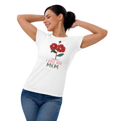 Love you Mom Women's short sleeve t-shirt