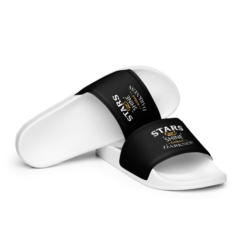 Stars Can't Shine Without Darkness Women's  Slides